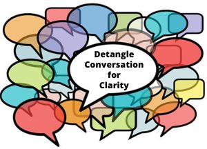 Detangle Conversations for Clarity