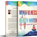 Gloria Petersen 2024 Mindfulness & Health Watch Journal